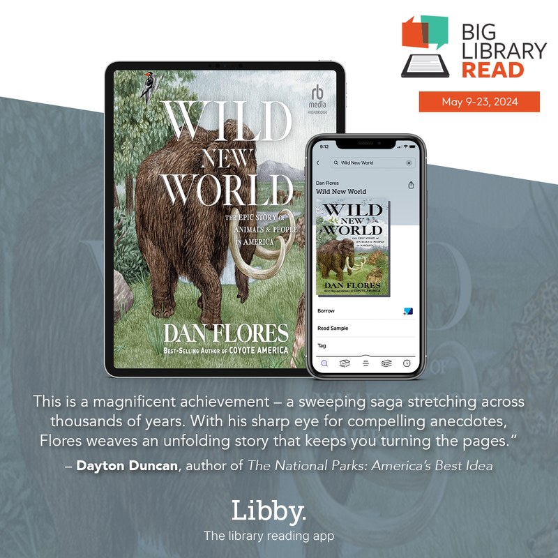 Whitewright Public Library Offers Award-Winning “Wild New World: Epic Story of Animals and People in America” during Worldwide Digital Book Club Whitewright Public Library Offers Award-Winning “Wild New World: Epic Story of Animals and People in America” during Worldwide Digital Book Club